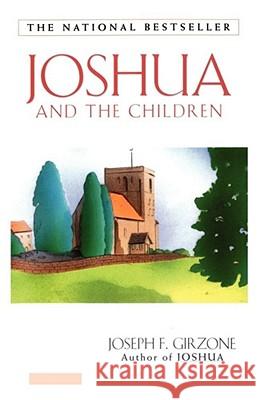 Joshua and the Children Joseph F. Girzone 9780684813455 Touchstone Books - książka