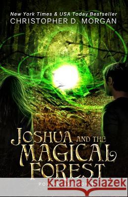 Joshua and the Magical Forest Christopher D. Morgan 9780994525703 Christopher Morgan - książka