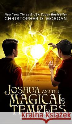 Joshua and the Magical Temples Christopher D. Morgan 9780648214519 Christopher Morgan - książka