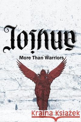 Joshua: More Than Warriors Barton, Andrew 9798735232957 Independently published - książka