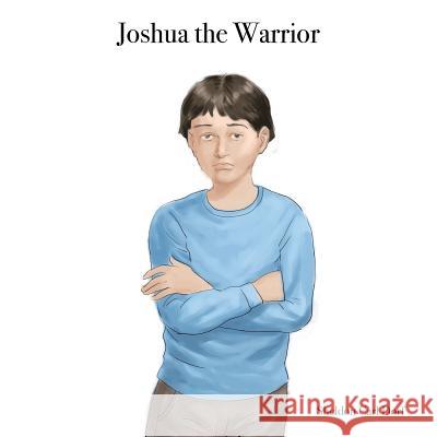 Joshua the Warrior Sheldon Carl Dorf 9781724222558 Createspace Independent Publishing Platform - książka