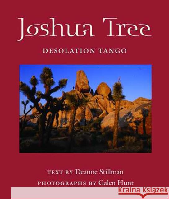 Joshua Tree: Desolation Tango Stillman, Deanne 9780816523504 University of Arizona Press - książka