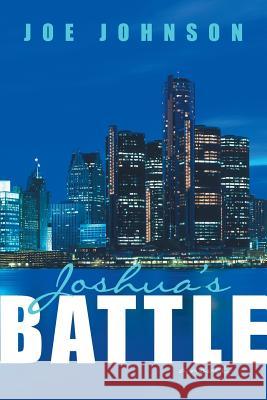 Joshua's Battle Joe Johnson 9781480805361 Archway - książka