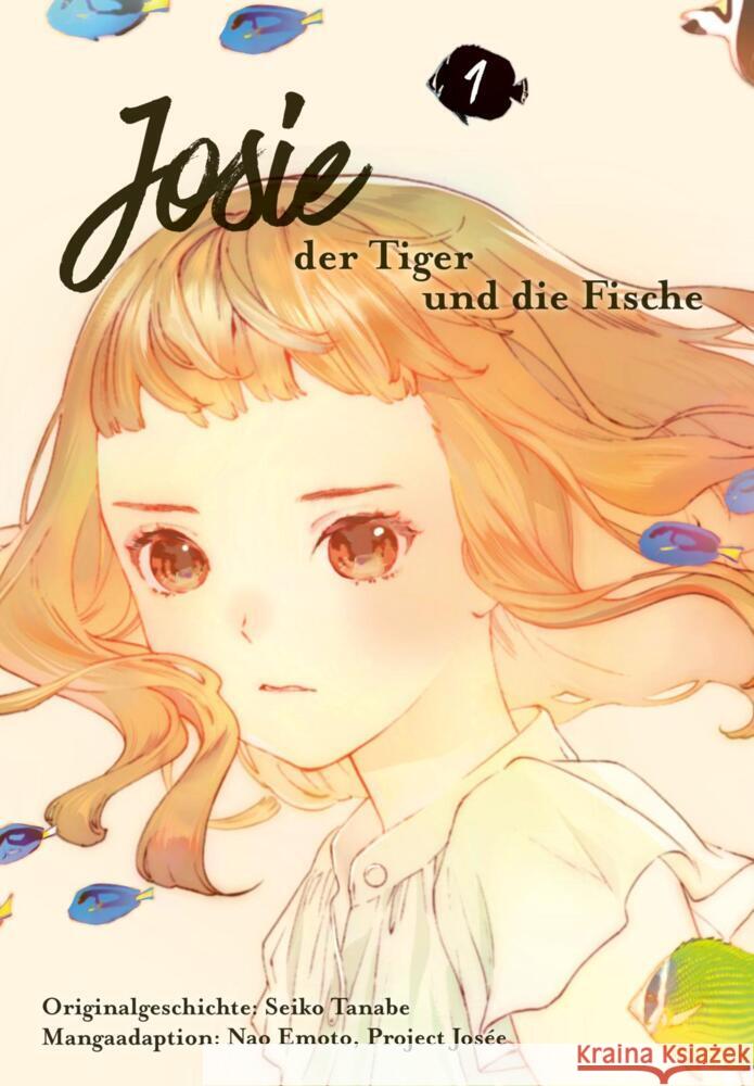 Josie, der Tiger und die Fische. Bd.1 Emoto, Nao, Tanabe, Seiko 9783551720795 Carlsen Manga - książka