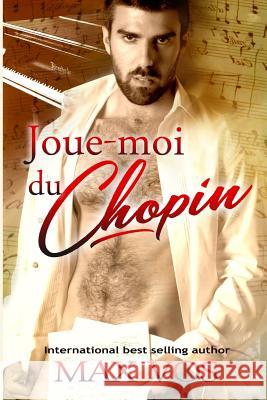 Joue-moi du Chopin Girault, Benedicte 9781546394075 Createspace Independent Publishing Platform - książka