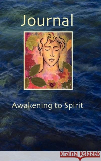 Journal - Awakening to Spirit Robert P. Theiss 9780983387800 Ancient Wings - książka