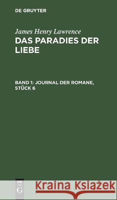 Journal Der Romane, Stück 6 James Henry Lawrence, No Contributor 9783112625217 De Gruyter - książka