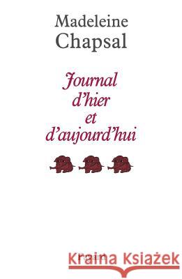Journal d'hier et d'aujourd'hui, tome 3 Chapsal-M 9782213642819 Fayard - książka