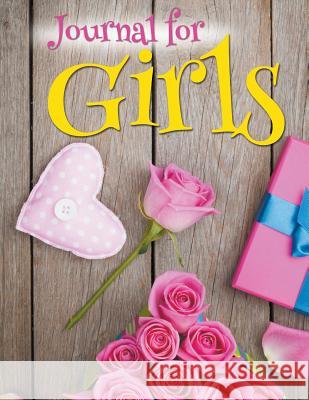 Journal For Girls Speedy Publishing LLC 9781681456393 Speedy Publishing Books - książka