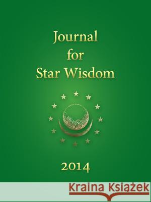 Journal for Star Wisdom 2014 Robert Powell 9781584201496 Lindisfarne Books - książka
