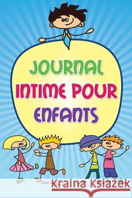 Journal Intime Pour Enfants Colin Scott Speedy Publishin 9781630224264 Speedy Publishing LLC - książka