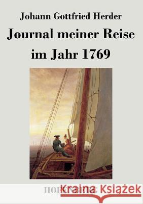 Journal meiner Reise: im Jahr 1769 Johann Gottfried Herder 9783843033534 Hofenberg - książka