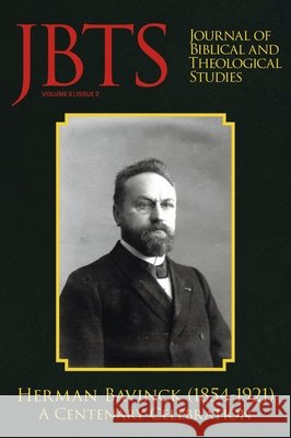 Journal of Biblical and Theological Studies, Issue 6.2 Daniel S Diffey, Ryan A Brandt, Justin McLendon 9781666740462 Pickwick Publications - książka