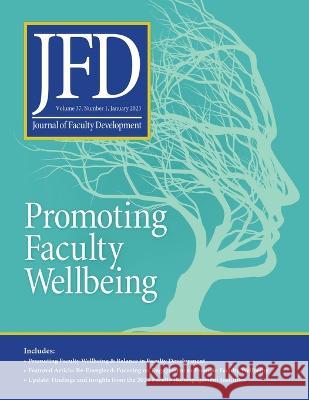 Journal of Faculty Development January 2023 Russell Carpenter Editor   9798370433405 Independently Published - książka