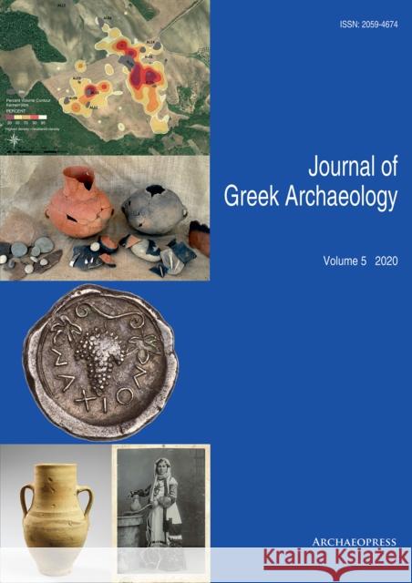 Journal of Greek Archaeology Volume 5 2020 John Bintliff   9781789697926 Archaeopress - książka