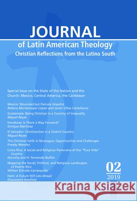 Journal of Latin American Theology, Volume 14, Number 2 Lindy Scott 9781725257672 Wipf & Stock Publishers - książka