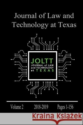 Journal of Law and Technology at Texas Volume 2 Journal of Law and Technology at Texas 9780359342709 Lulu.com - książka