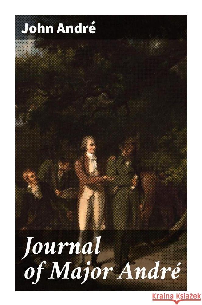 Journal of Major André André, John 9788027229451 Good Press - książka