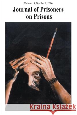 Journal of Prisoners on Prisons V19 #1  9780776609362 University of Ottawa Press - książka