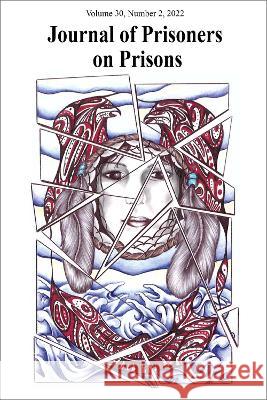 Journal of Prisoners on Prisons, V30 #2    9780776641621 University of Ottawa Press - książka