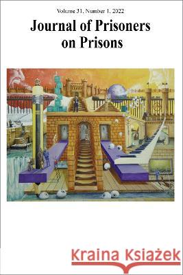 Journal of Prisoners on Prisons, V31 #1    9780776641645 University of Ottawa Press - książka