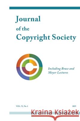 Journal of the Copyright Society, Volume 72(1) Elizabeth Townsen 9781967505036 Copyright Society - książka
