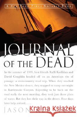 Journal of the Dead: A Story of Friendship and Murder in the New Mexico Desert Jason Kersten 9780060959227 Harper Perennial - książka