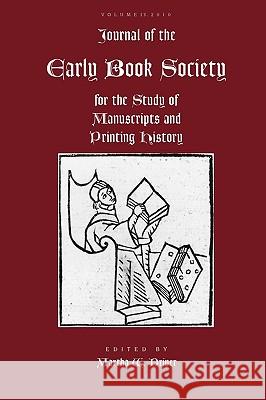 Journal of the Early Book Society Vol 13 Martha W. Driver 9781935625032 Pace University Press - książka