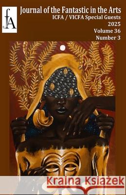 Journal of the Fantastic in the Arts - 36.3 Jfa 9781786959164 Favian Press - książka