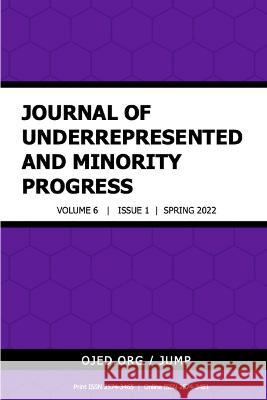 Journal of Underrepresented and Minority Progress, Vol. 6 No 1, 2022 Uttam Gaulee Muhammad Uddin Jump Authors 9781957480053 Star Scholars - książka
