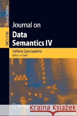 Journal on Data Semantics IV Spaccapietra, Stefano 9783540310013 Springer - książka