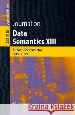 Journal on Data Semantics XIII  9783642030970 SPRINGER-VERLAG BERLIN AND HEIDELBERG GMBH &  - książka