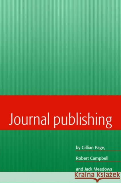 Journal Publishing Gillian Page Robert Campbell Jack Meadows 9780521027687 Cambridge University Press - książka