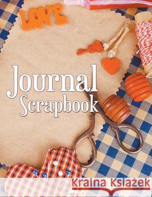 Journal Scrapbook Speedy Publishing LLC   9781681451329 Speedy Publishing Books - książka