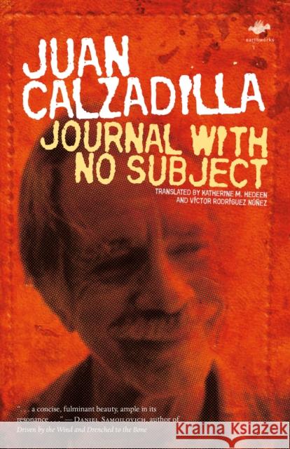 Journal with No Subject Juan Calzadilla Katherine M. Hedeen Vctor Rodrgue 9781844714667 Salt Publishing - książka