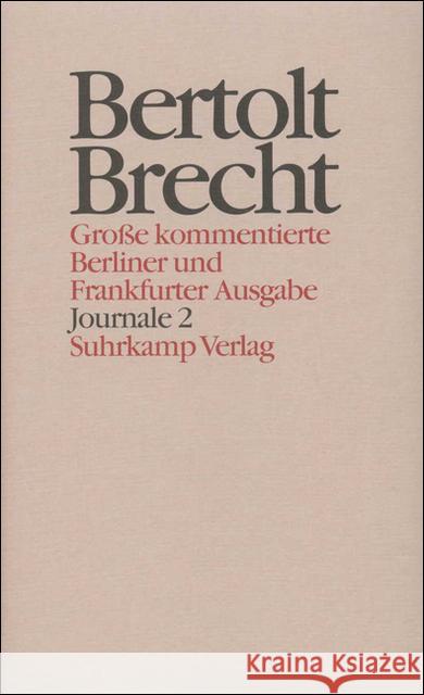 Journale. Tl.2 : Journale 1941-1955. Autobiographische Notizen 1942-1955 Brecht, Bertolt Hecht, Werner Knopf, Jan 9783518400876 Suhrkamp - książka