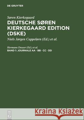 Journale und Aufzeichnungen, Journale AA - DD Hermann Deuser Richard Purkarthofer 9783110169775 Walter de Gruyter - książka