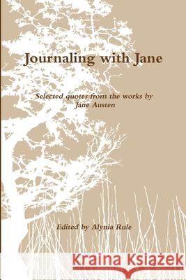 Journaling with Jane Alynia Rule 9781304946621 Lulu.com - książka