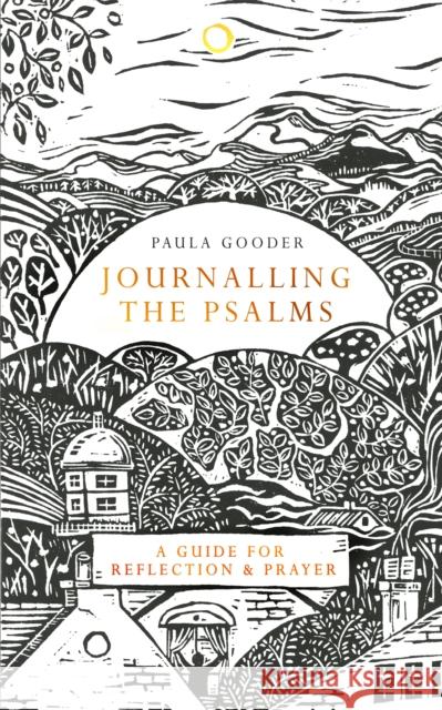 Journalling the Psalms: A Guide for Reflection and Prayer Paula Gooder 9781529380057 John Murray Press - książka