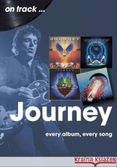 Journey  On Track: Every Album, Every Song Doug Thornton 9781789523379 Sonicbond Publishing - książka