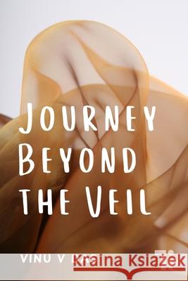 Journey Beyond the Veil Vinu V 9780994019424 Tabor Press - książka