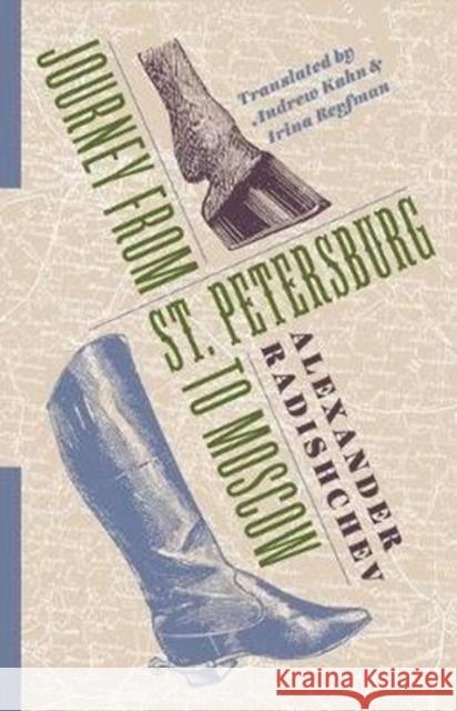 Journey from St. Petersburg to Moscow Irina Reyfman Andrew Kahn 9780231185912 Columbia University Press - książka