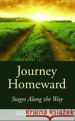 Journey Homeward Michael Braswell 9781532652332 Wipf & Stock Publishers - książka