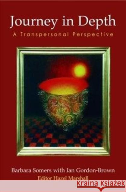 Journey in Depth: A Transpersonal Perspective SOMERS, GORDON 9781906289423  - książka
