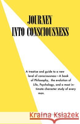 Journey Into Consciousness Dawn Edwards 9780595151202 Authors Choice Press - książka