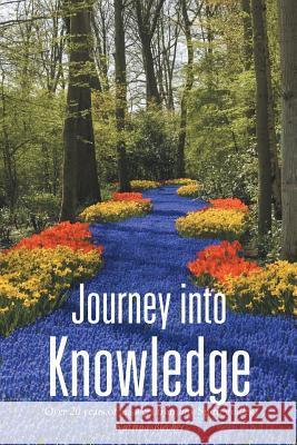 Journey into Knowledge: Over 20 years of answers from my Spirit guides Blecher, Katrina 9781504360715 Balboa Press - książka