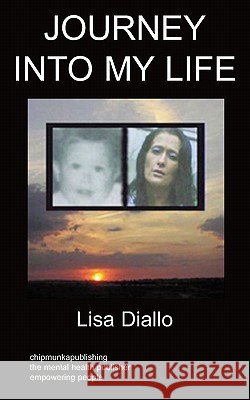 Journey Into My Life: Avoidance Disorder Lisa Diallo 9781847478597 Chipmunkapublishing - książka