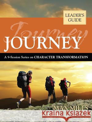 Journey: Leader's Guide Mills, Max 9780981935706 Liberty University Press - książka