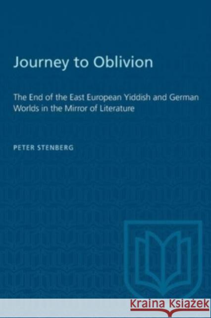 JOURNEY OBLIVION END EAST EUROPEAN YIP  9781487584986 TORONTO UNIVERSITY PRESS - książka