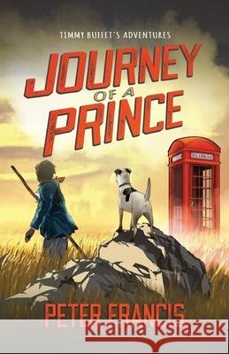 Journey of a Prince Peter Francis 9781739984007 Maplefield Publishing - książka